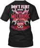 Mechanics Girl Dont Flirt With Me I Love My Tshirt Made In Usa Size S To 5xl