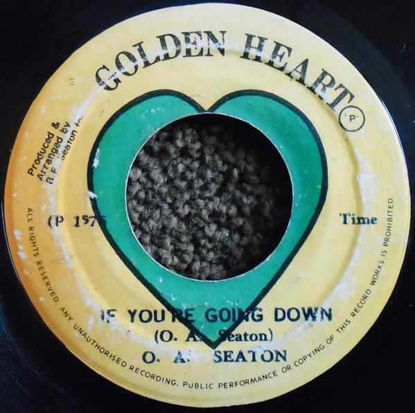 

7inch Record O. A. SEATON NEW HARIZON BAND If Youre Going Down Happy Music NONE Golden Heart 1975 Jamaica Reggae Ska Dub Used