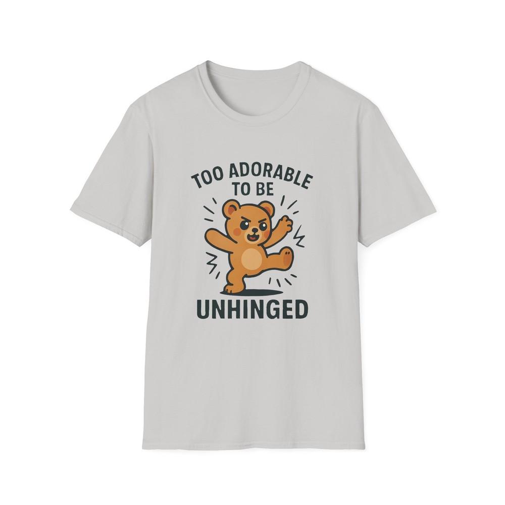 

Unisex Softstyle T-Shirt Cute But Unhinged Teddy Bear Funny Cartoon Tee 3XL