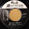 7inch Record DENNIS BROWN  JOHNNY OSBOURNE  Ole Man River  Tribulation MPCDB017 Chart Sounds   2000 UK Reggae Ska  Dub Used