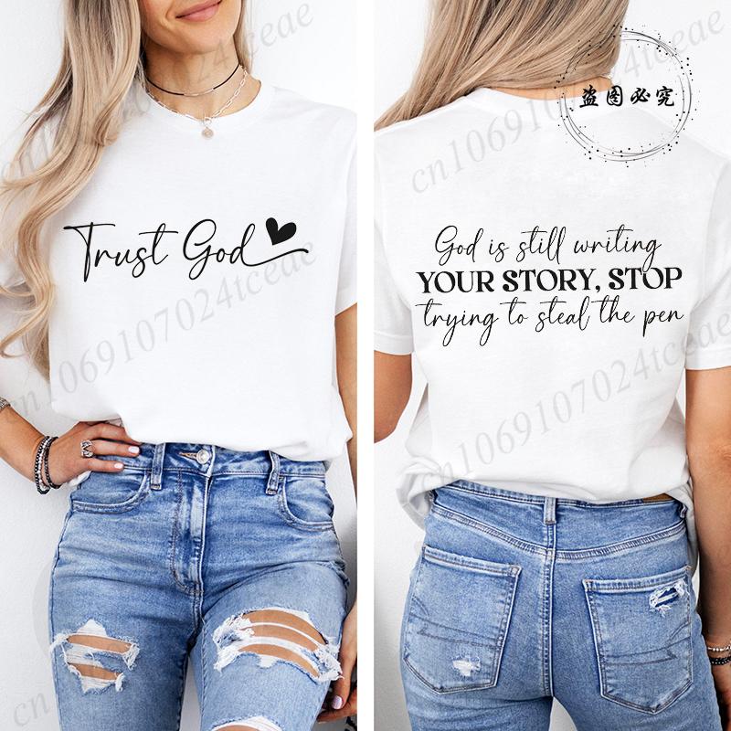 

God Is Still Writing Your Story Printed Unisexs TShirts Trust God Tops Christian Faith Tees Fashion Trendy Tshirt Short Sleeve S