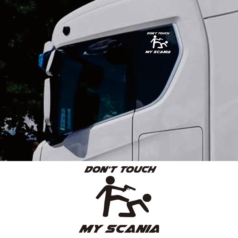 For Don't Touch My Scania Aufkleber Sticker Tattoo Folie Finger Weg
