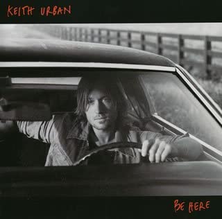 

CD KEITH URBAN - Be Here (CCCD) TOCP66341 Japan Music Others Used