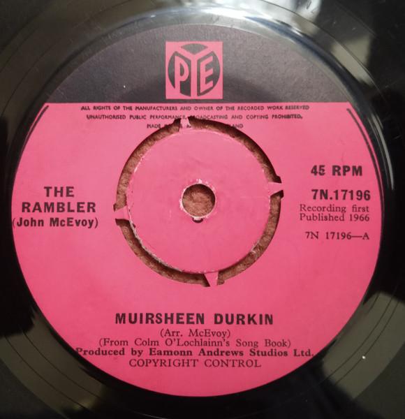 

7inch Record RAMBLER - Muirsheen Durkin 7N17196 Pye Records 1966 Ireland Folk Used