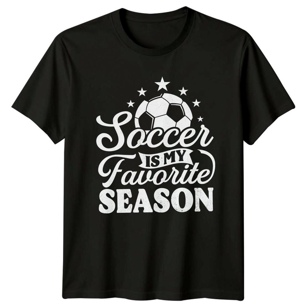 Soccer Is My Favorite Season TShirt Soccer Fans Soccer Gift For Him And Her