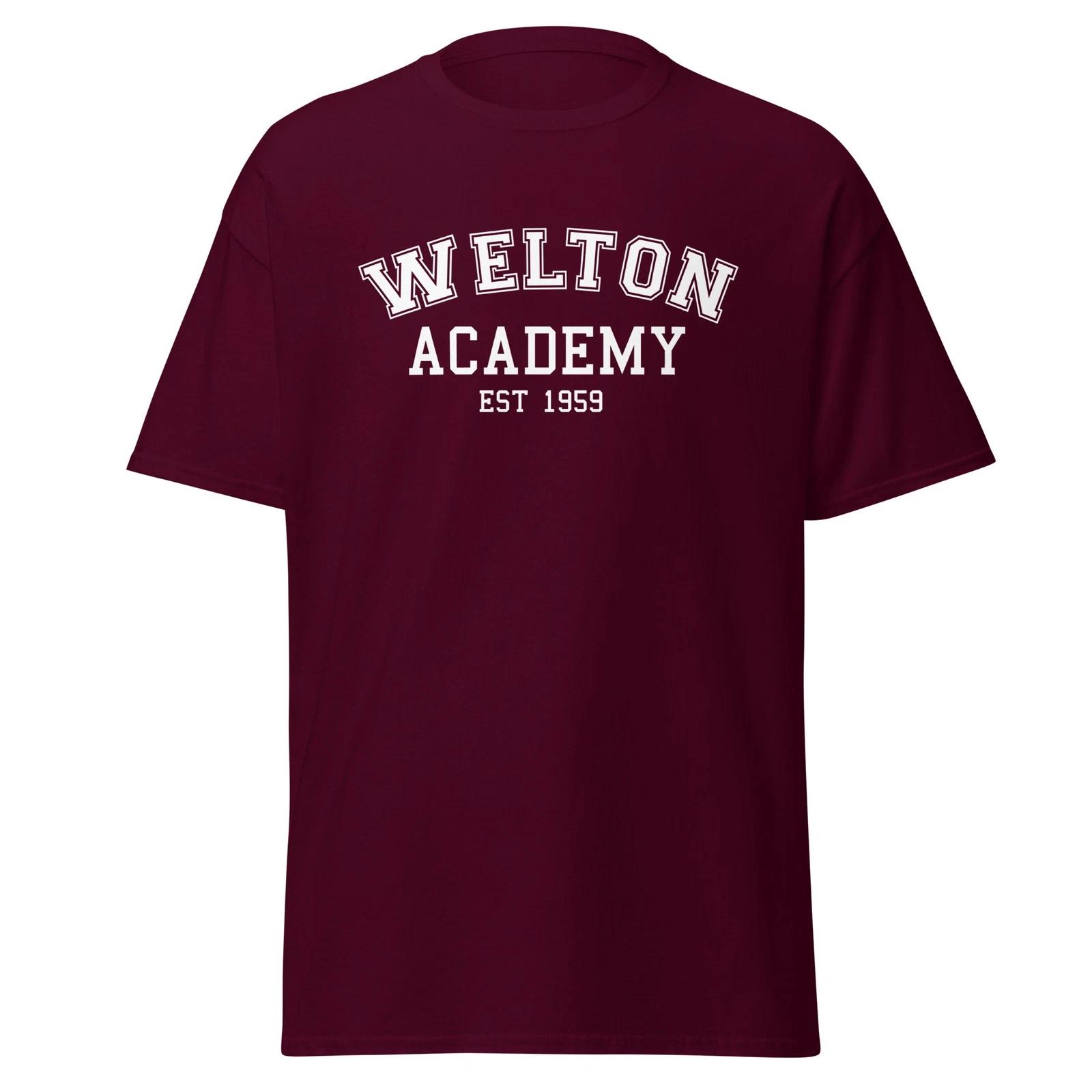 

Welton Academy - Dead Poet s Society Shirt, Movie Quote Parody, Unisex 3XL