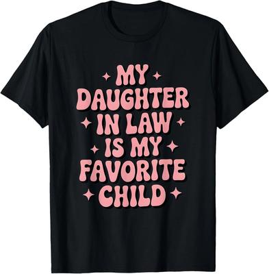 Meine Schwiegertochter ist mein Lieblingskind Muttertag T-Shirt