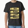 Eat Sleep Game Repeat Classic Tshirt Made In Usaaus Tshirt S2xl