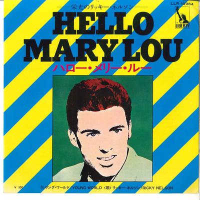 7inch Record RICKY NELSON  Hello Mary Lou  Young World LLR10064 LIBERTY Japan Pop Used