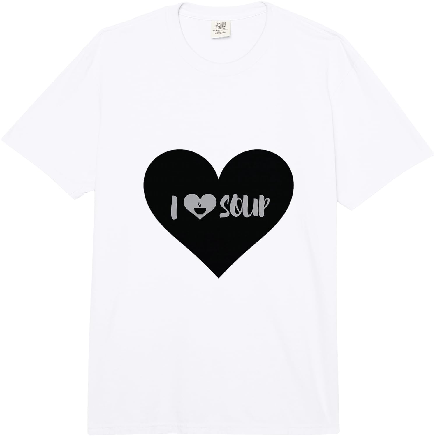 I Love Soup Gift Heart Shape Design Comfort Colors Adult Heavyweight Unisex T-Shirt XXXL