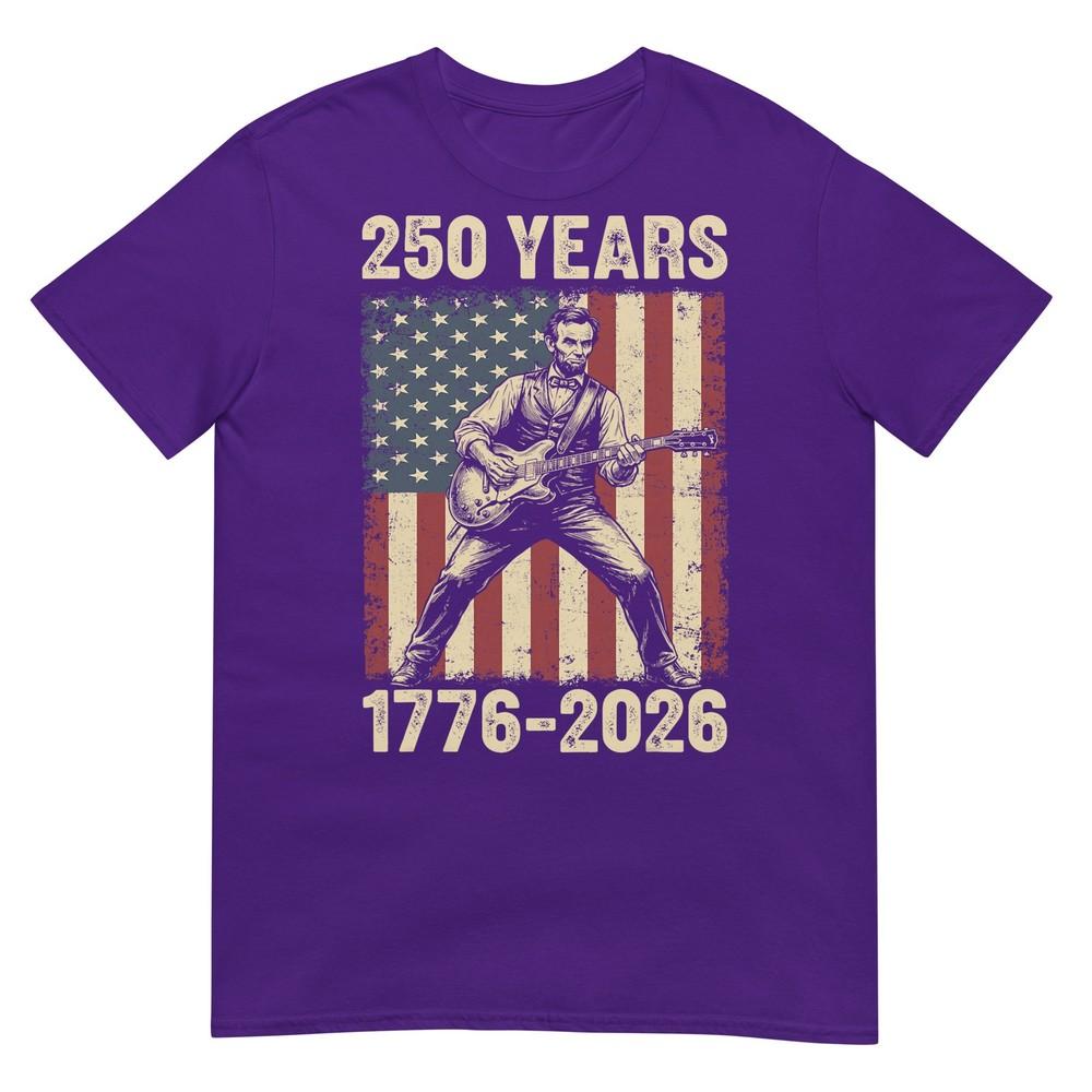 Abraham Lincoln 250 Years America 4th July 250th Anniversary Tshirt