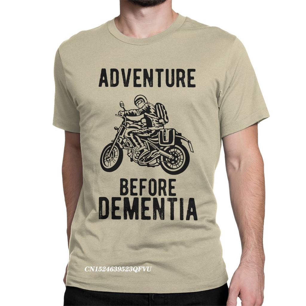 Novelty Adventure Before Dementia Motorbike Rider Motorcycle Tee Shirt For Men Premium Cotton Tshirt Racing Speed Tee Shirt