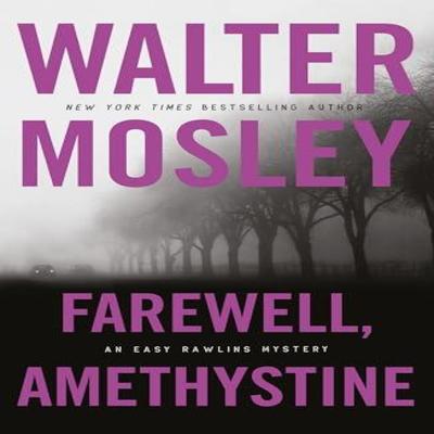 Farewell Amethystine by Walter Mosley Paperback Book 9781474616607