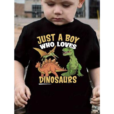 European Sizes Children Just a Boy Who Loves Dinosaur Print T-Shirts
