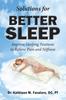 Bok Solutions for Better Sleep : Improve Sleeping Positions To Relieve Pain and Stiffness