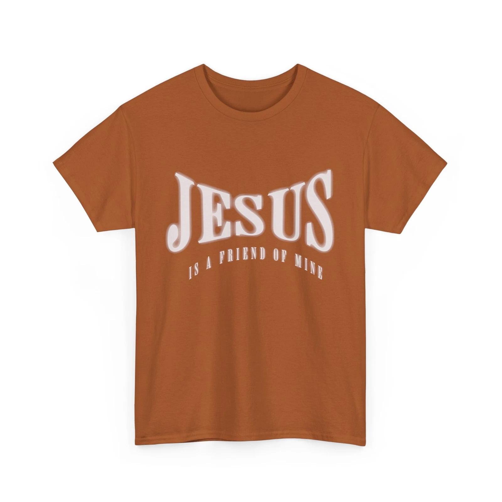 Jesus is a Friend of Mine Spiritual Motivational Christian Inspired Faith Gift S