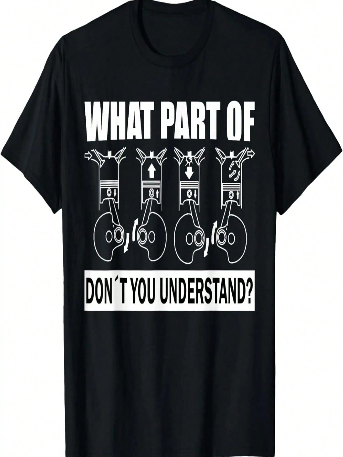 What Part Of Don t You Understand Engineers Car Mechanics T-Shirt S