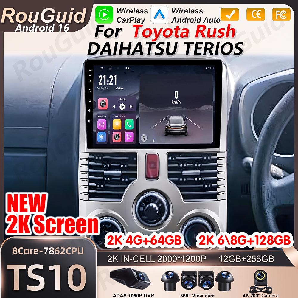 Android 16 Auto Car Radio For Toyota Rush DAIHATSU TERIOS Video Multimedia Player 2k Touch Screen 5G Wifi Bluetooth Wireless RSD