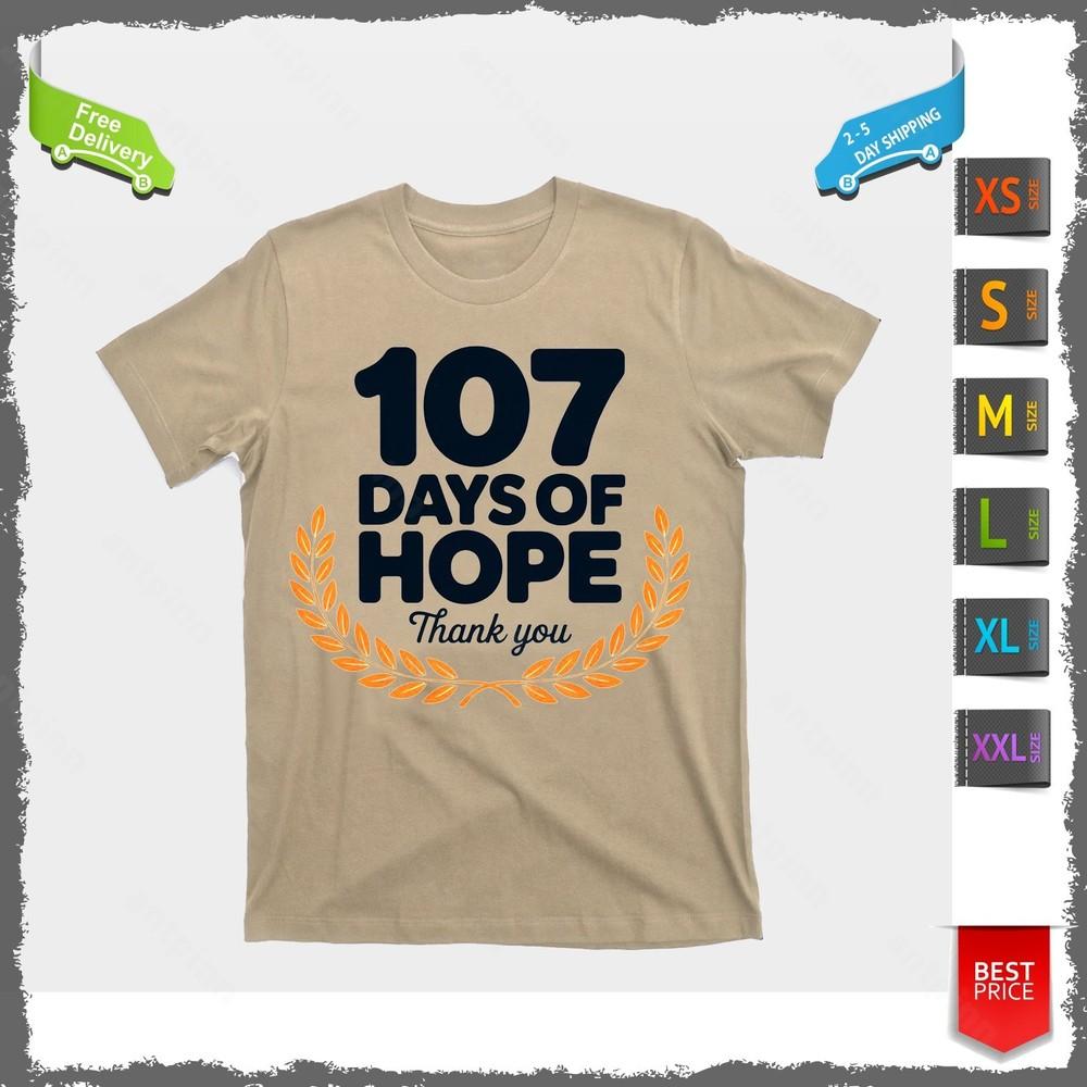 107 Days Of Hope Thank You Kamala Harris T-Shirt Unisex Unisex T-Shirt XXL