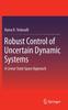 Kniha Robust Control of Uncertain Dynamic Systems : A Linear State Space Approach