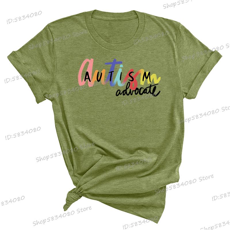 Autism Advocate Shirt Special Ed Gift Crew Neck Clothing Autism Awareness Graphic T Shirts Women Proud Mom Short Sleeve Tshirt