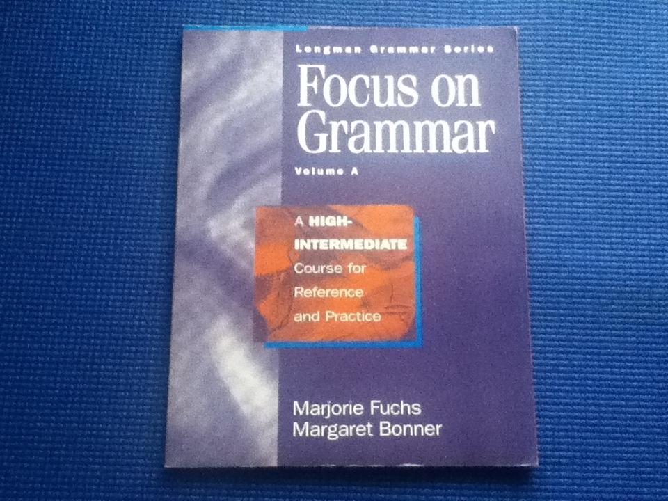 [USED] FOCUS ON GRAMMAR A High-Intermediate