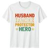 Husband Father Protector Hero Unisexs TShirt Family Fathers Day Gift For Him