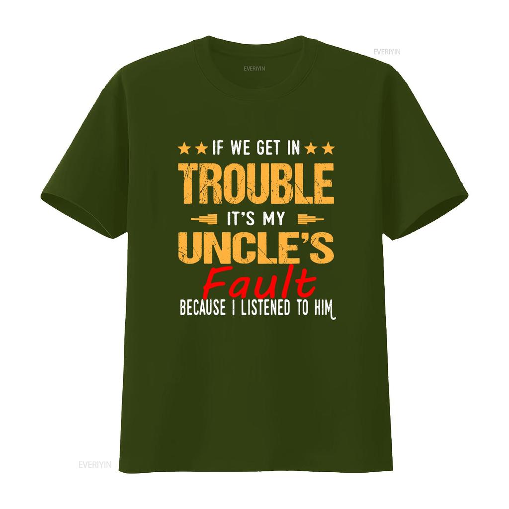 Funny Its My Uncles Fault Slogan Print Casual T Shirt Vintage Comfortable Graphic Fashion Stylish Unisex Soft