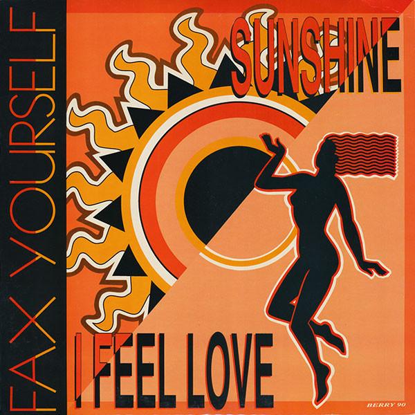 

12inch Record FAX YOURSELF - Sunshine / I Feel Love SSL121 Sandstone Music 1990 US Dance & Electronica Used