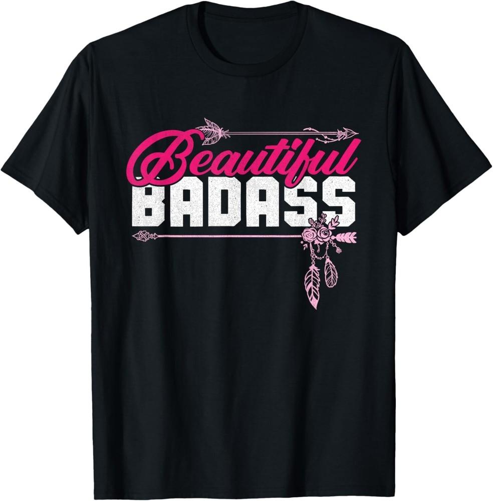 

Beautiful Badass Tee _ Women Empowerment Pink Tee Gift Unisex T-Shirt 2XL