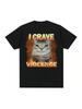I Crave Violence Funny Cat Meme T Shirts Wounisex Harajuku Fashion Cute High Quality T-Shirt Wounisex Tops
