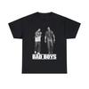 Bad Boys T-Shirt Unisex T-Shirt