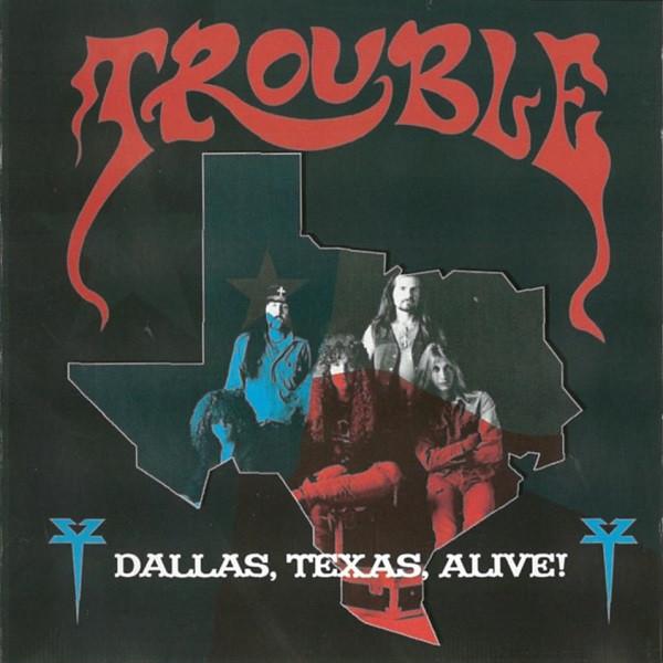 

CD TROUBLE - Dallas, Texas, Alive! 003 White Stallion 2007 Europe Rock Used