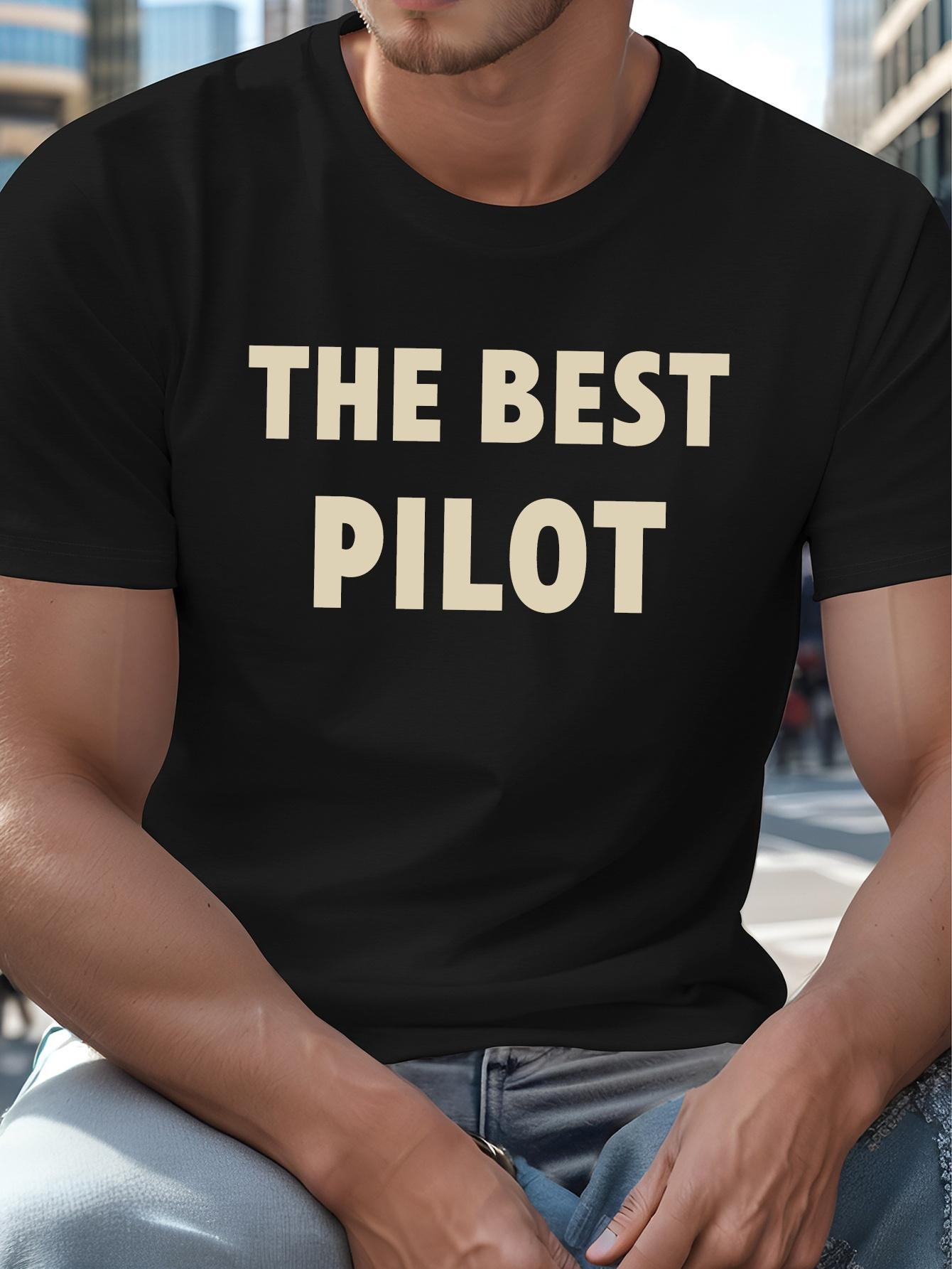 

The Best Pilot Graphic T-shirt - Breathable Round Neck Short Sleeve Tee XXXL