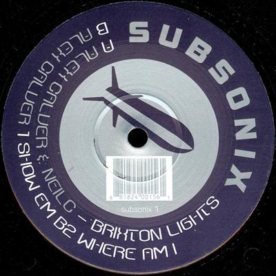 12inch Record ALEX CALVER & NEIL C - Brixton Lights / Show Em / Where Am SUBSONIX1 Subsonix 2004 UK Dance & Electronica Used