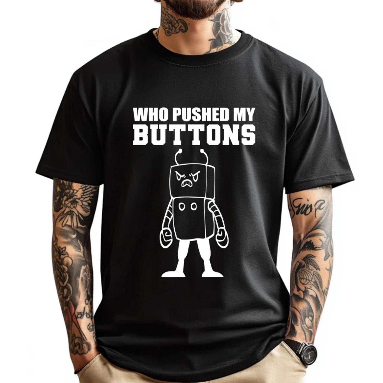 

Pushed My Buttons Computer Specialist Clothing Men s Clothes Birthday Cute Oversized T Shirt Mens Clothing S чёрный