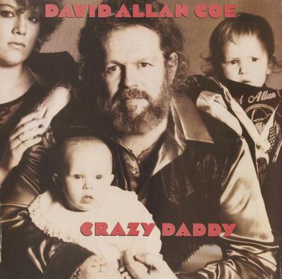 LP Record DAVID ALLAN COE - Crazy Daddy C45057 Columbia 1989 US Folk Used