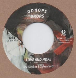 

7inch Record LISA DECKER , NAUTILUS (25) , SATUR - Love And Hope / Summer Child OD00945 Oonops Drops 2022 Germany Jazz