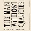 The Man Without Qualities by Robert Musil Paperback Book 9781447289432
