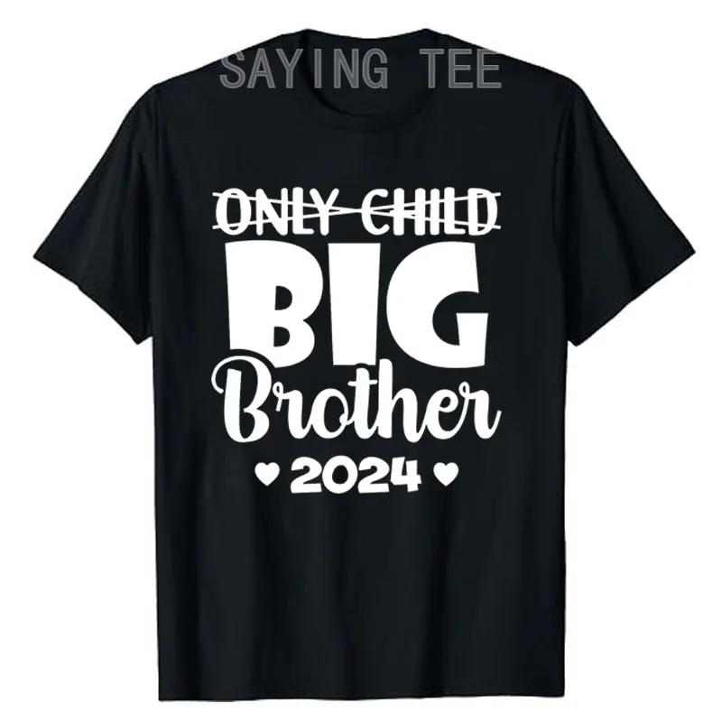 Only Child Expires 2024 Promoted To Big Brother Sister Pregnancy Announcement T-Shirt Cute Son Daughter Tee Family Clothes Gifts