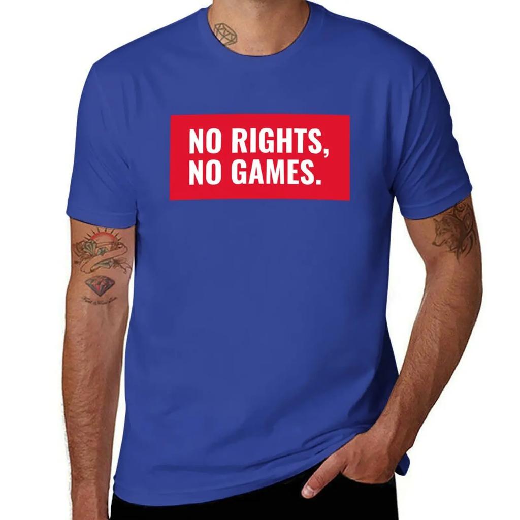 No Rights No Games 2022 T-Shirt for a Boy Custom Shirt Custom T Shirt Mens Graphic T-shirts