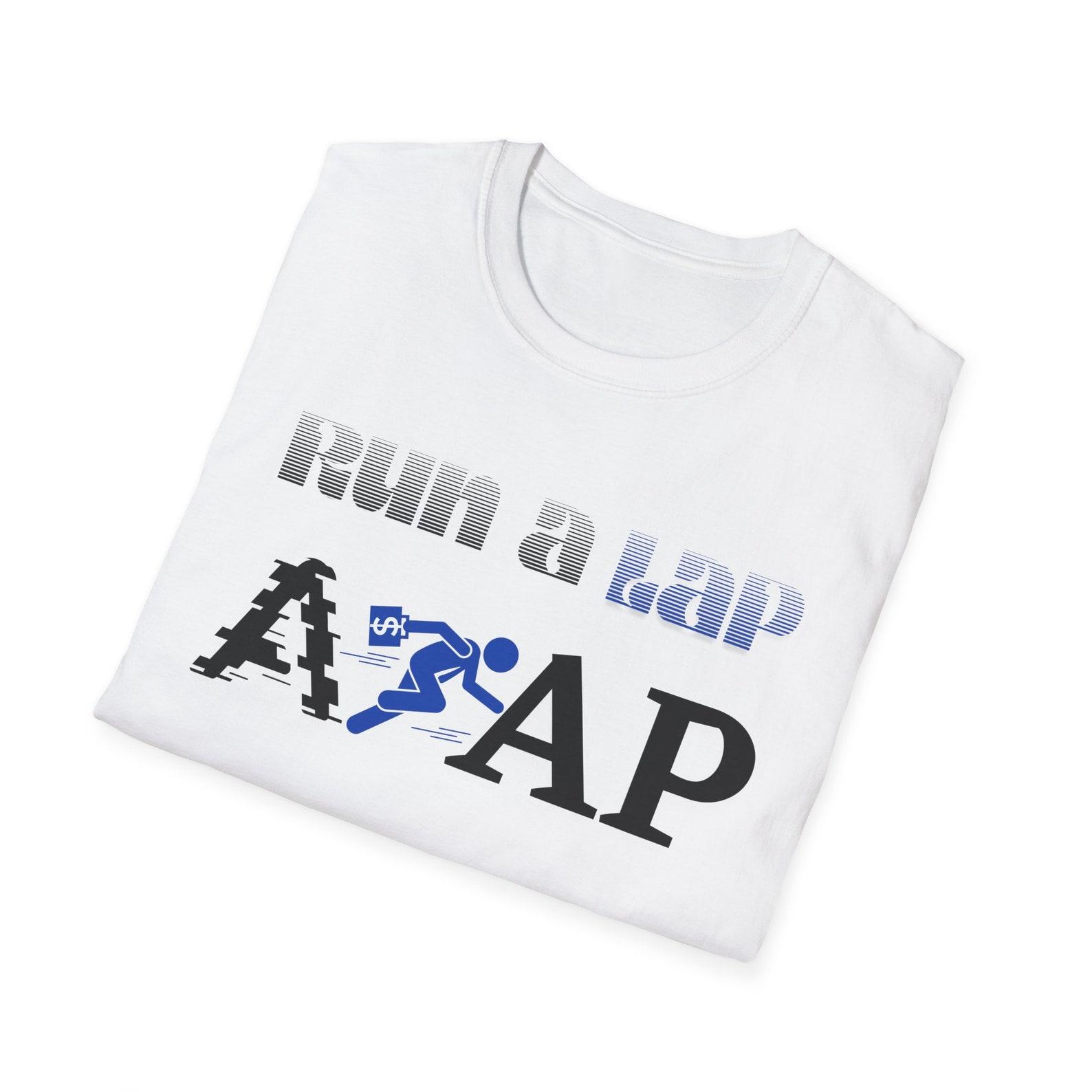 ASAP T-Shirt -  Run a Lap  Design shirt / Nipsey Hussle Theme T-shirt S
