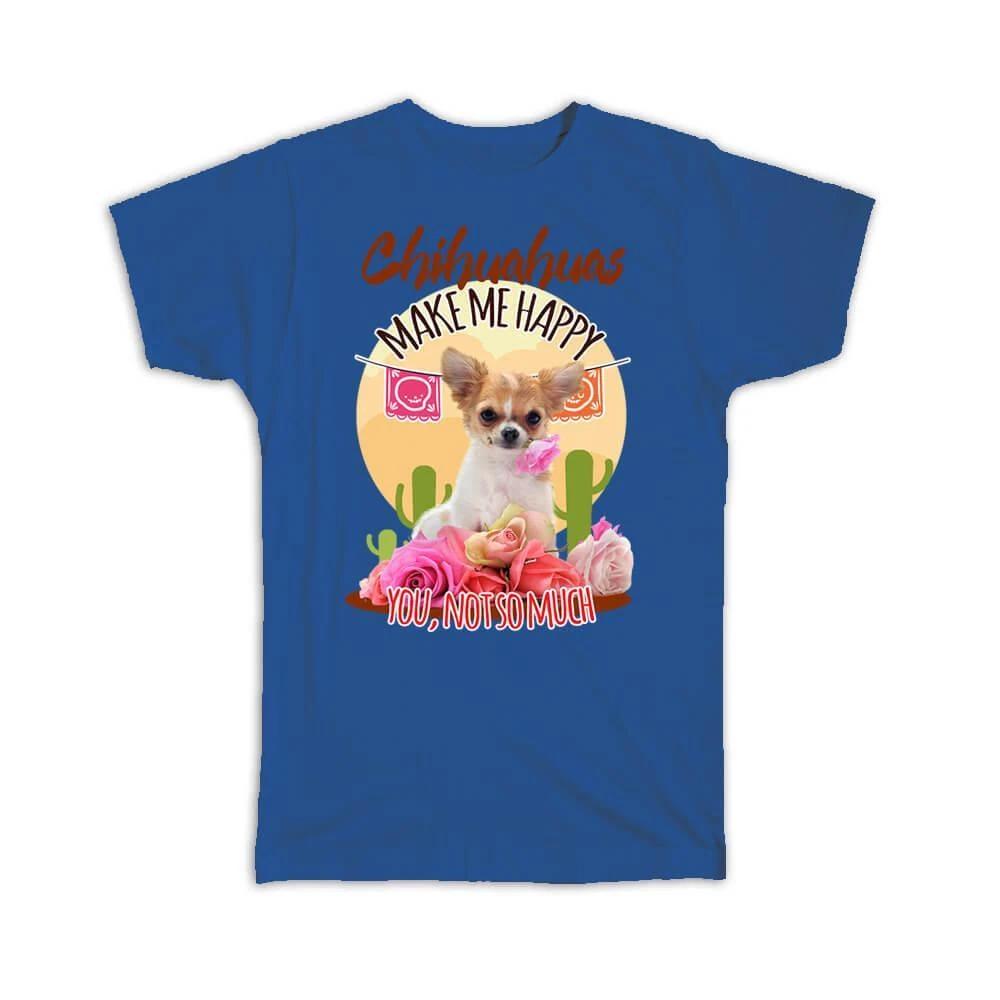 Gift T-Shirt : Chihuahua Roses Puppy Pet Animal Cute Dog Mexico Cactus World 4XL