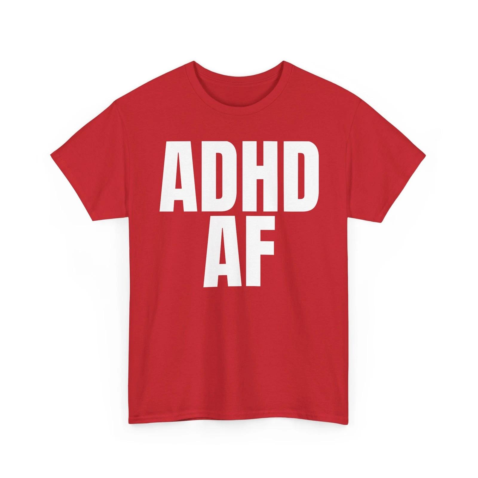 ADHD AF Red T-Shirt Ross Creations as seen Bold Text Tee 2XL