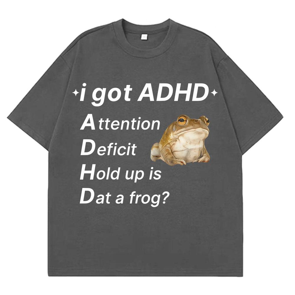 ADHD Frog Autism Funny Meme T Shirt Men Women Fashion Clothing Cotton Short Sleeve Harajuku Tshirts Casual Hiphop Tshirts