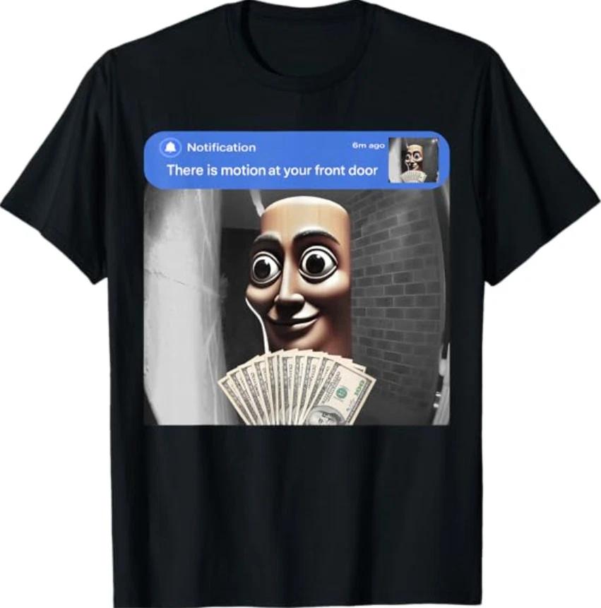 There is Motion at Your Front Door Tung Tung Tung sahur Meme T- Shirt XL