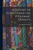 Kniha A History of Egypt Under the Ptolemaic Dynasty