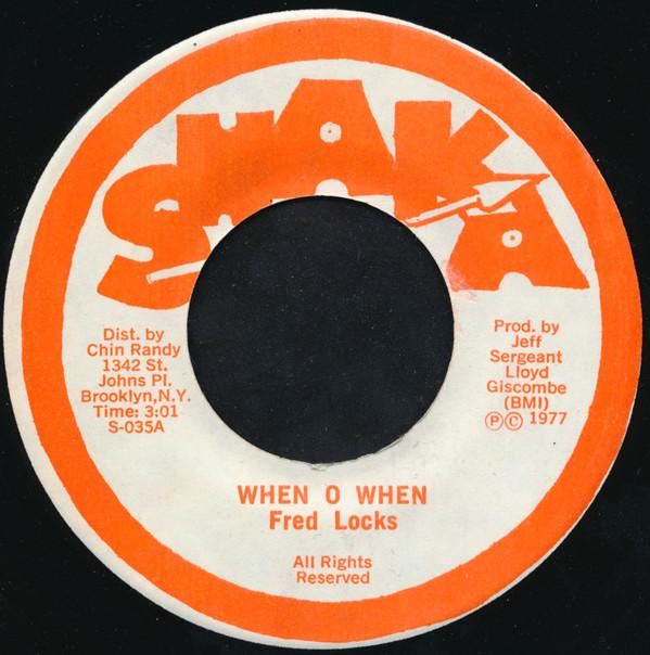 

7inch Record FRED LOCKS When O When S035 Shaka 1977 US Reggae Ska Dub Used