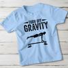 Turn Off Gravity Calisthenics Fitness Unisex Kids T-Shirt Bodyweight Training