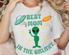 Mom In the Galaxy T-Shirt, Funny Alien Graphic Tee